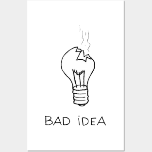 Bad Idea - Digital Drawing - B&W Posters and Art